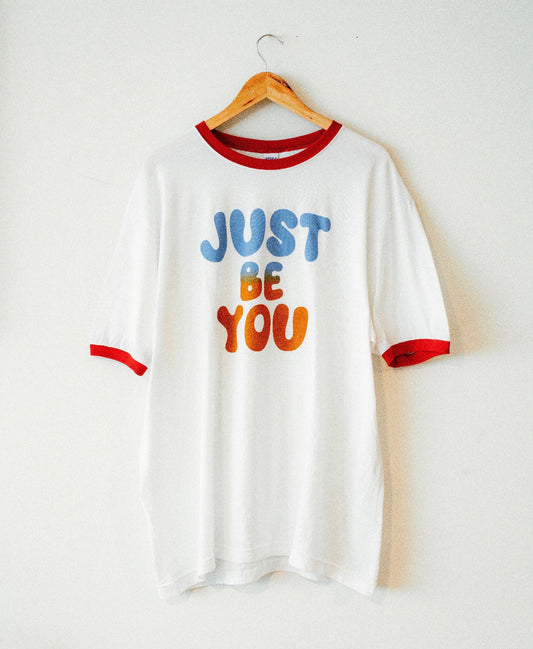 Just Be You T-Shirt